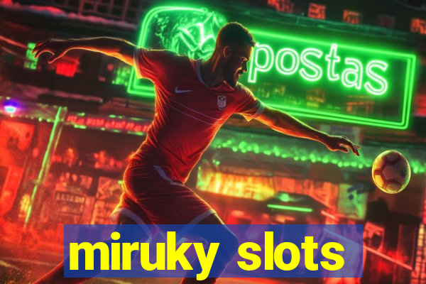 miruky slots